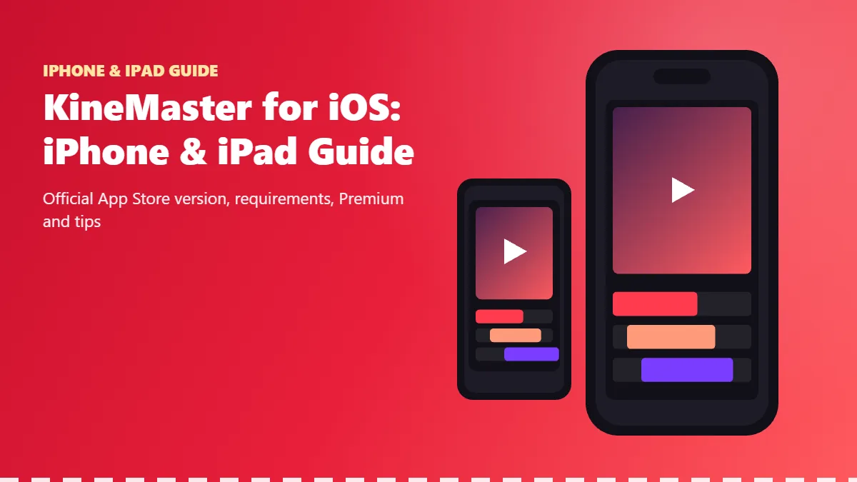 KineMaster for iOS guide banner showing an iPhone and iPad with a video editing timeline